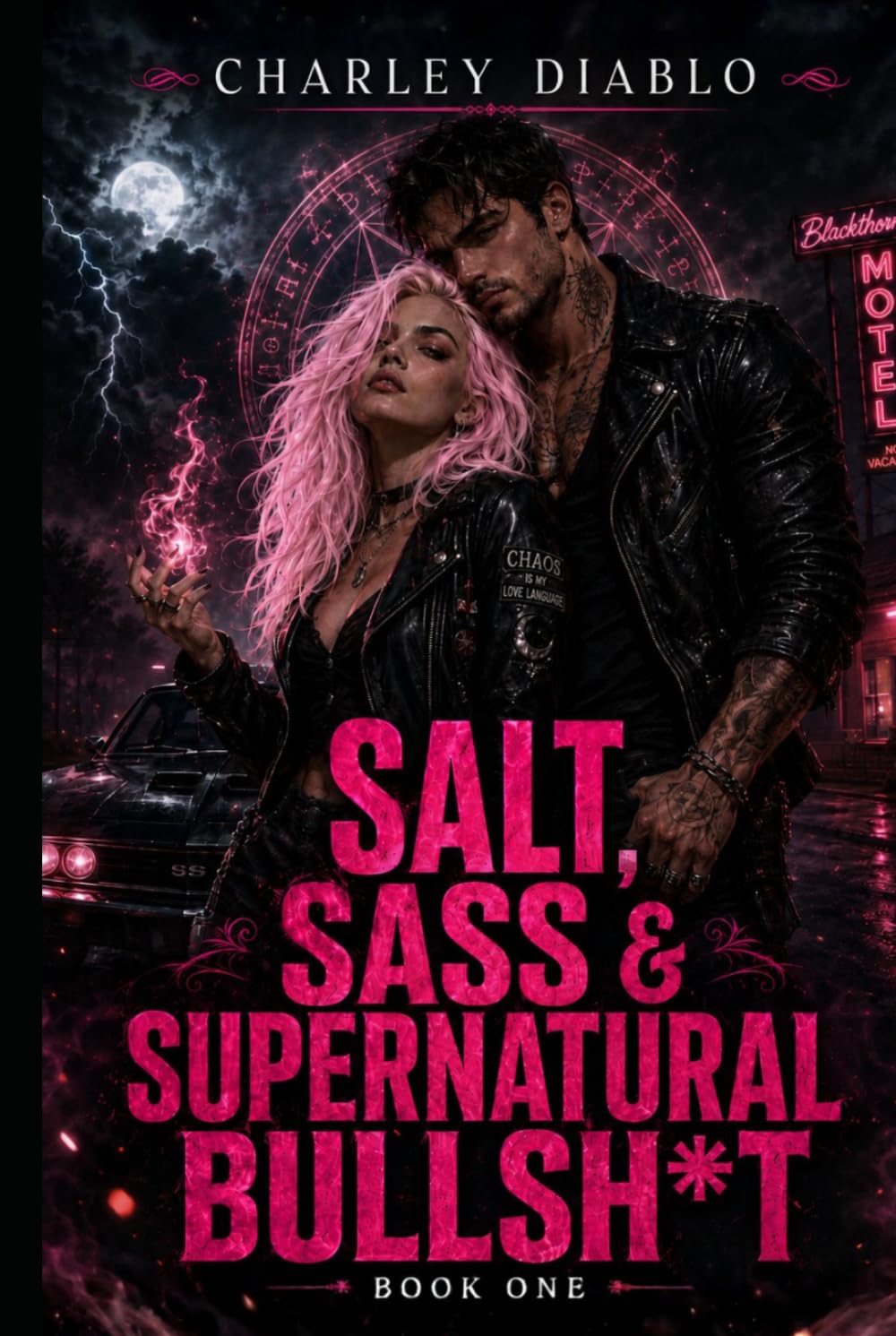 Salt, Sass & Supernatural Bullsh*t (The Supernatural Bullsh*t Series)