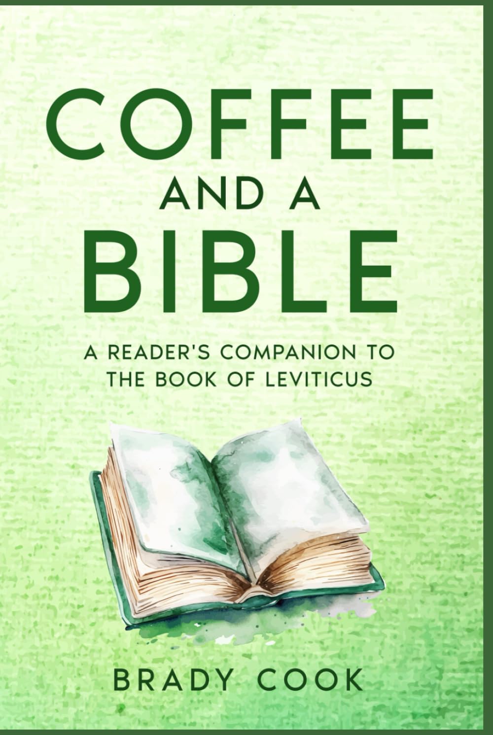 Coffee and a Bible: A Reader's Companion to the Book of Leviticus (The Bible Companion Series)