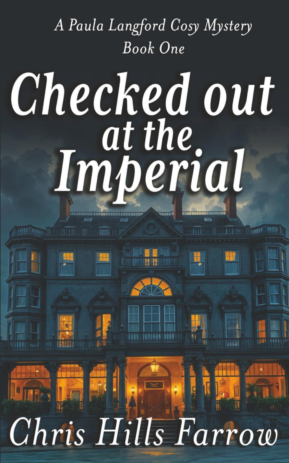 Checked Out At The Imperial: A Paula Langford Cosy Mystery - Book One