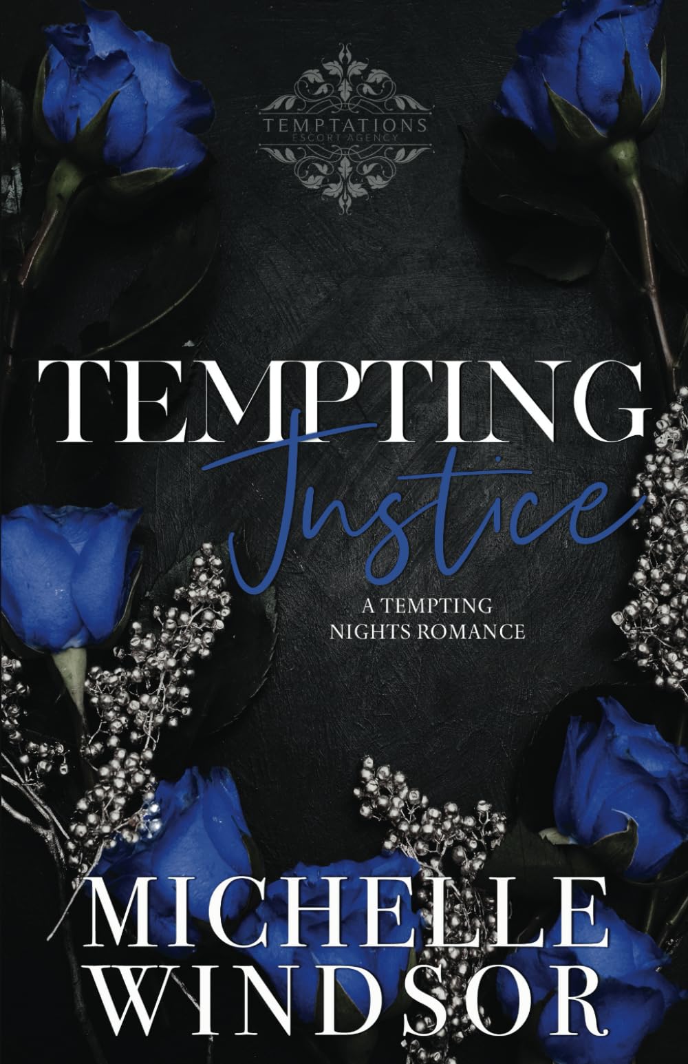 Tempting Justice: Decadent Temptations Book Three