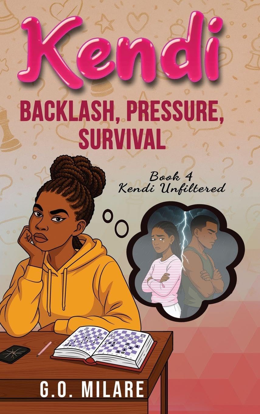 Kendi: Backlash, Pressure, Survival - Eyes watching. Lines tightening. One move from being boxed in.: 4 (Kendi Unfiltered)