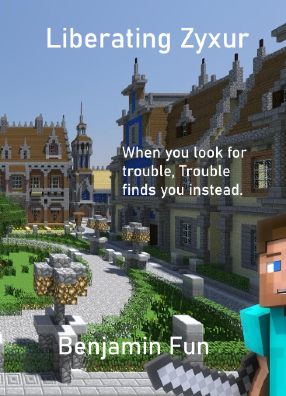 Liberating Zyxur: An unofficial Minecraft book