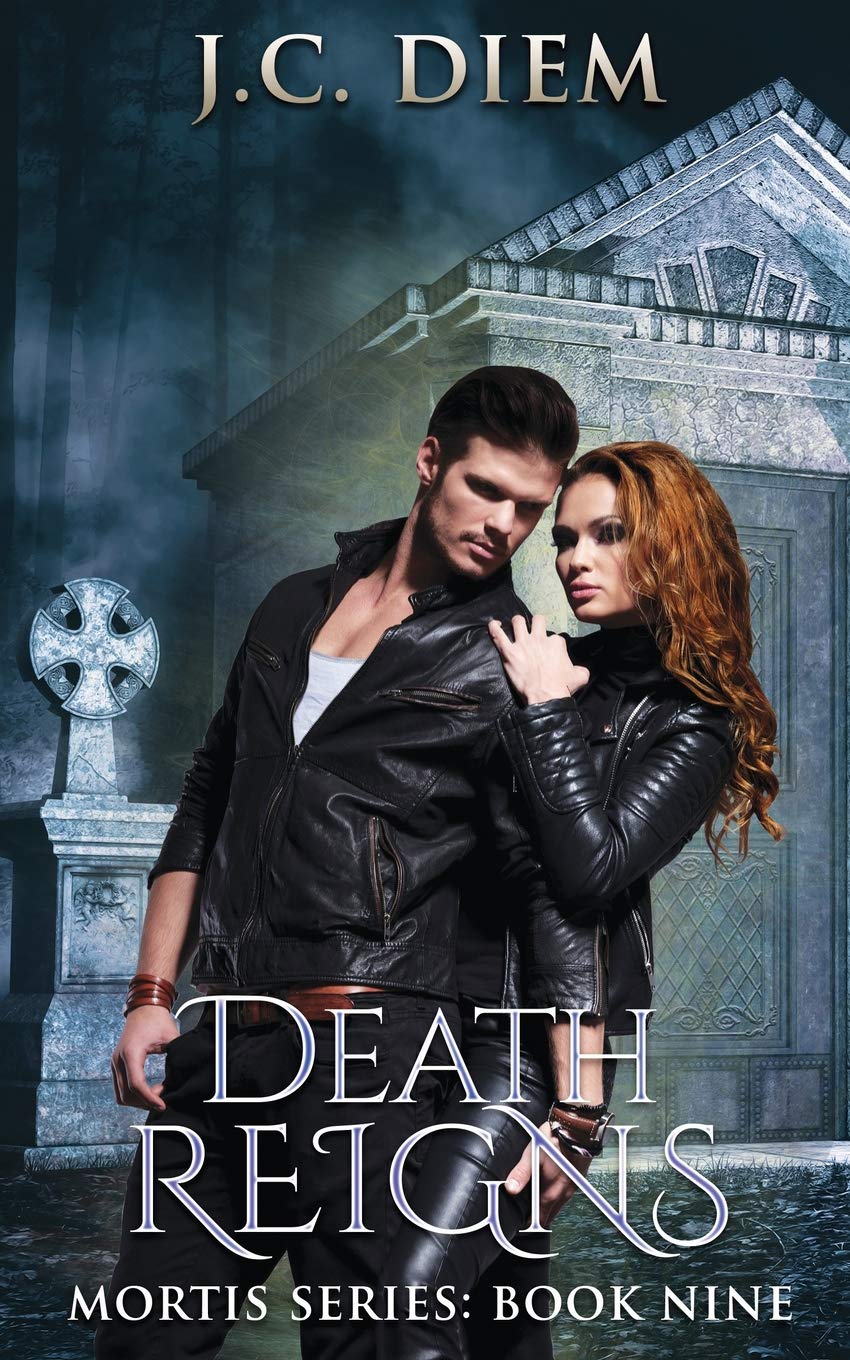 Death Reigns: Book Nine (Mortis Vampire Series)