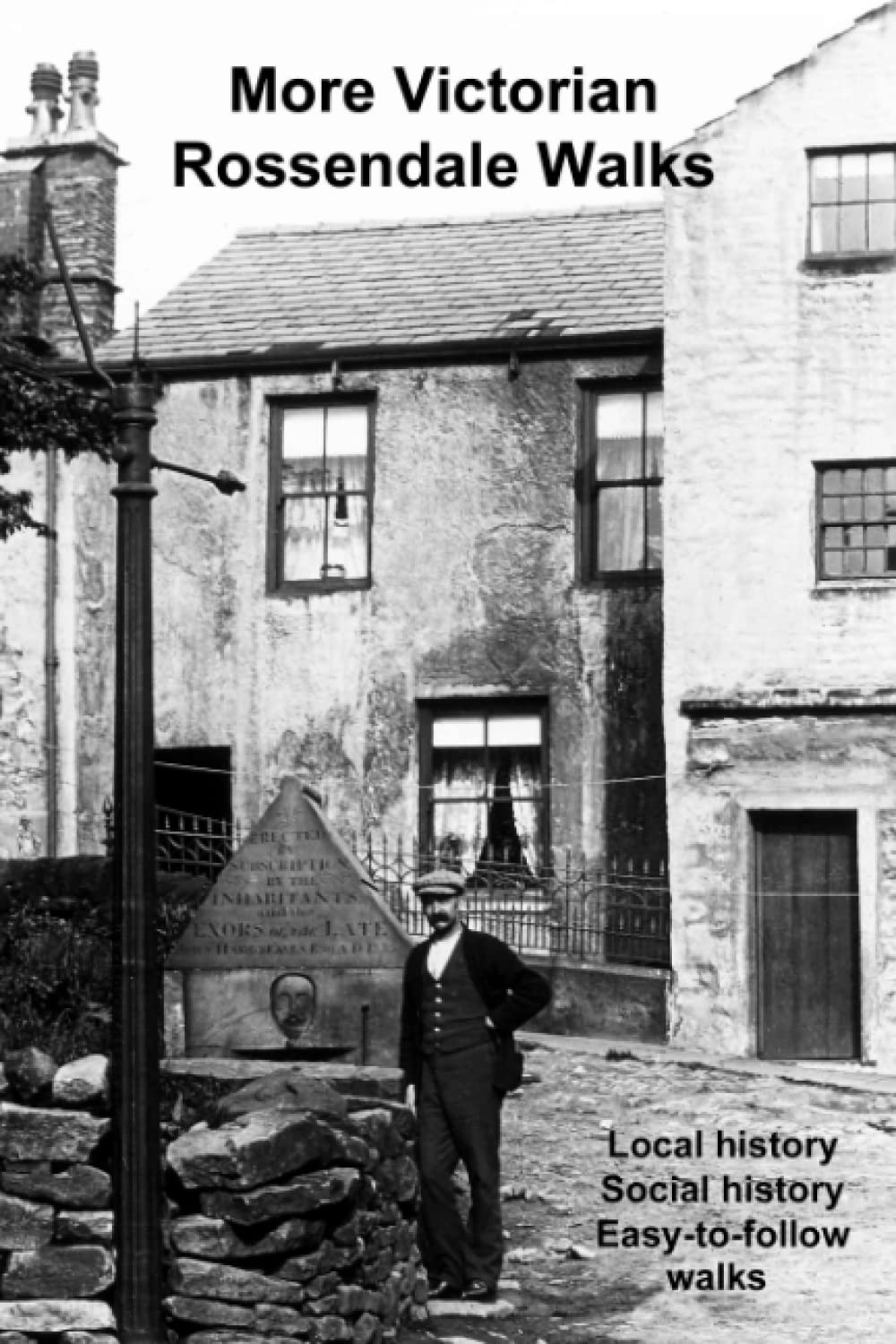 More Victorian Rossendale Walks