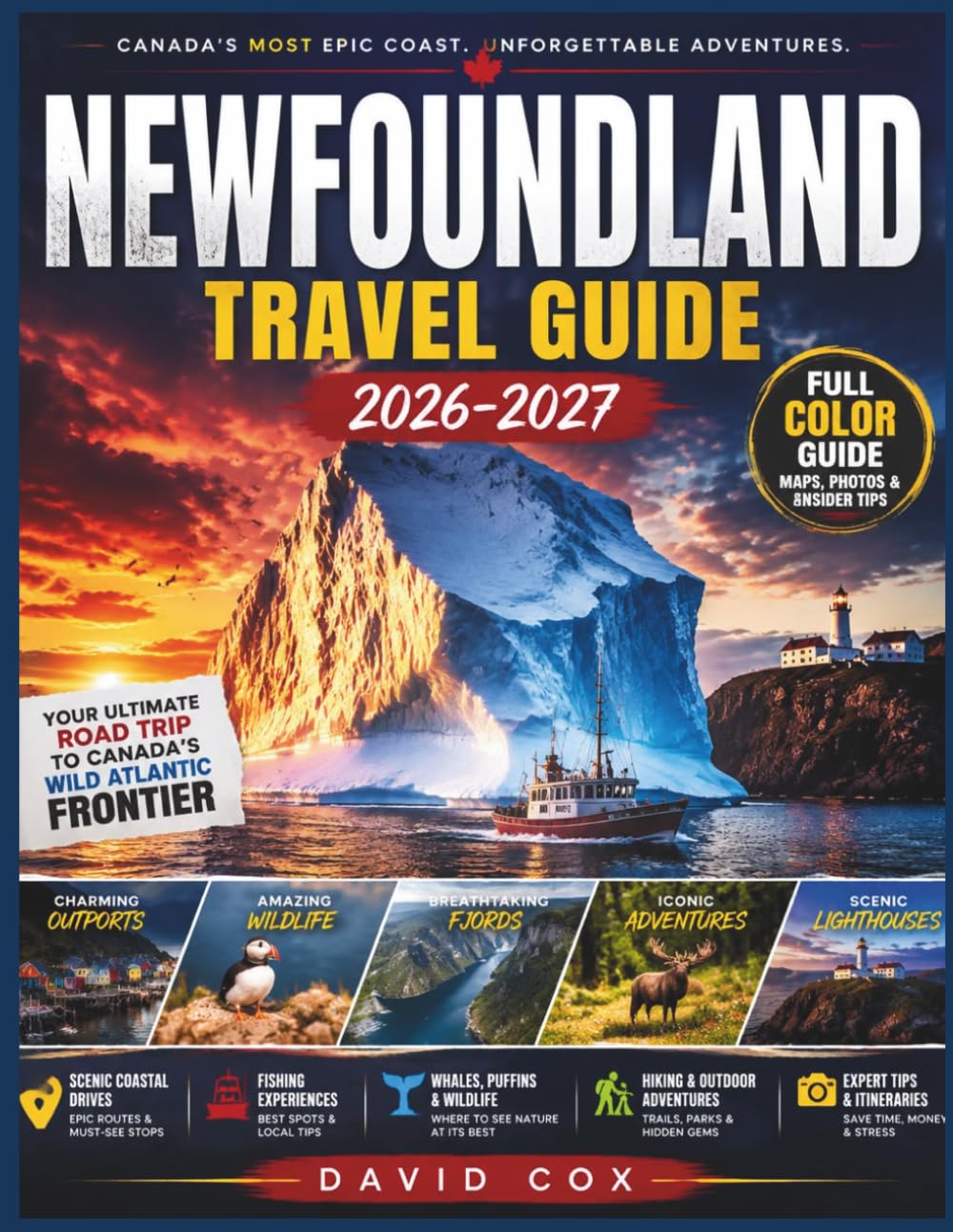 NEWFOUNDLAND TRAVEL GUIDE 2027: Icebergs at the Edge of the Atlantic