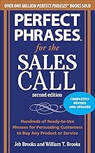 Perfect Phrases for the Sales Call, Second Edition (Perfect Phrases Series)