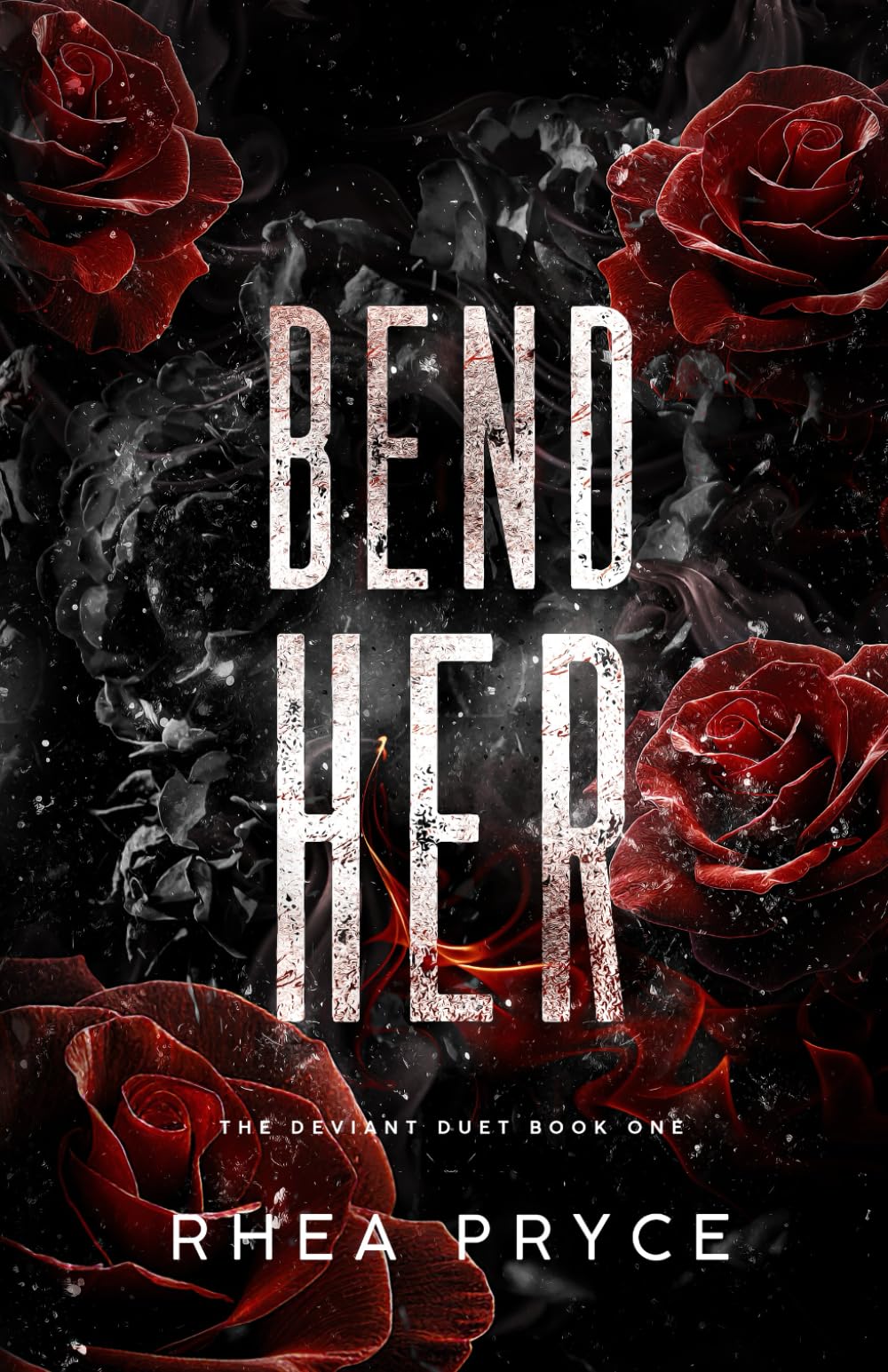 Bend Her: The Deviant Duet Book One: 1