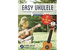 Easy Ukulele: A Complete, Quick and Easy Beginner Ukulele Method