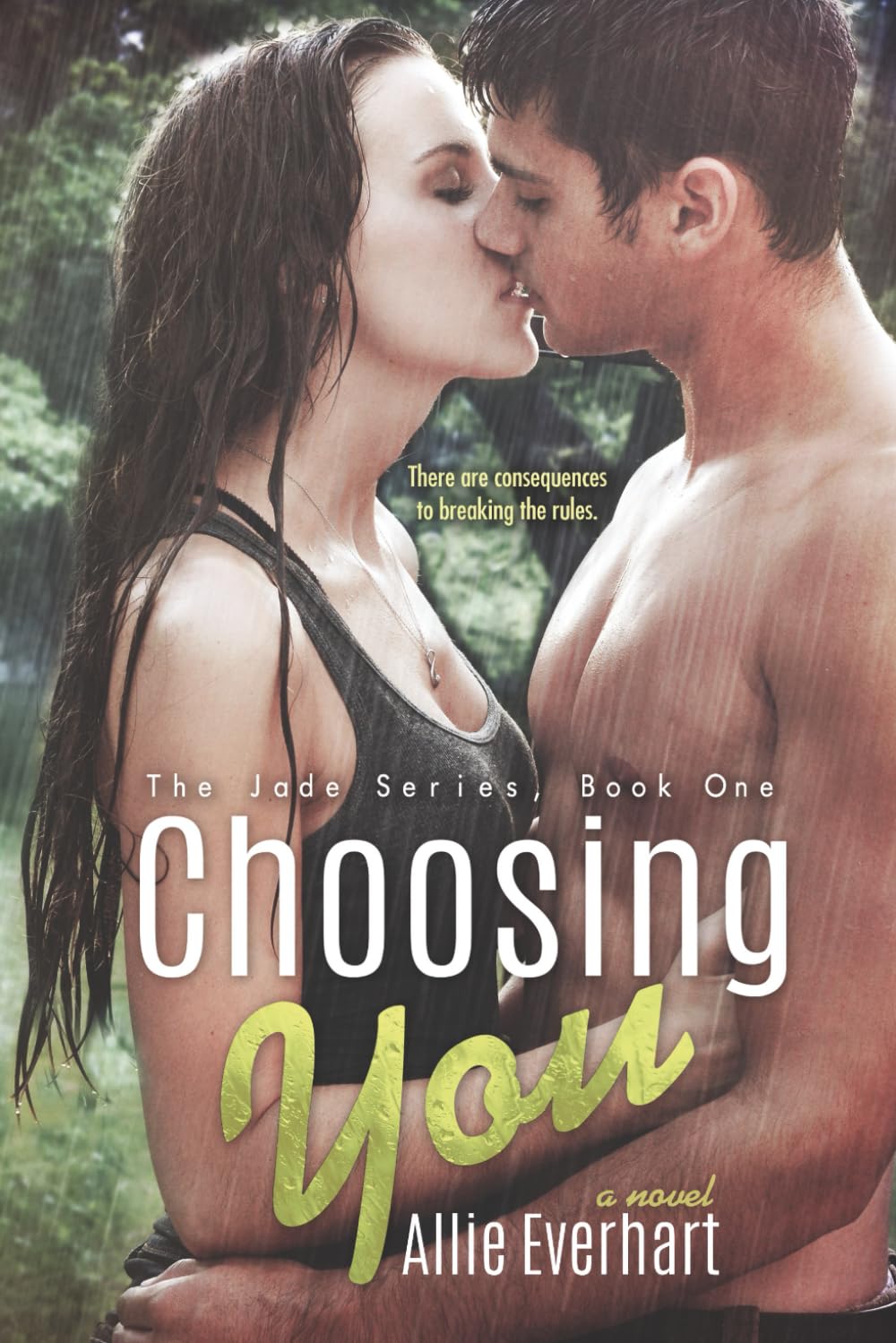 Choosing You (The Jade Series #1): Volume 1
