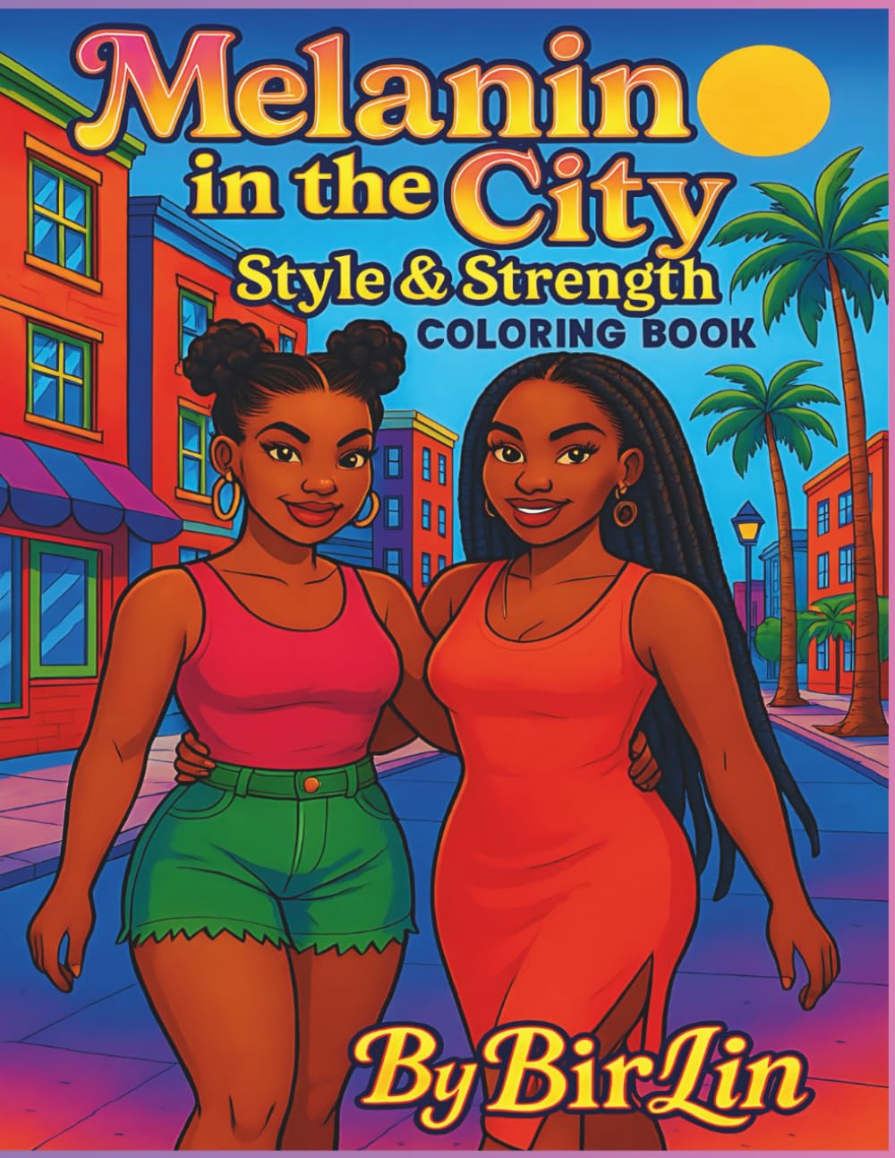 Melanin in the City: Style & Strength