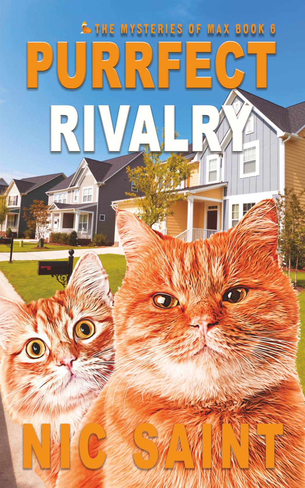 Purrfect Rivalry: Volume 6 (The Mysteries of Max)