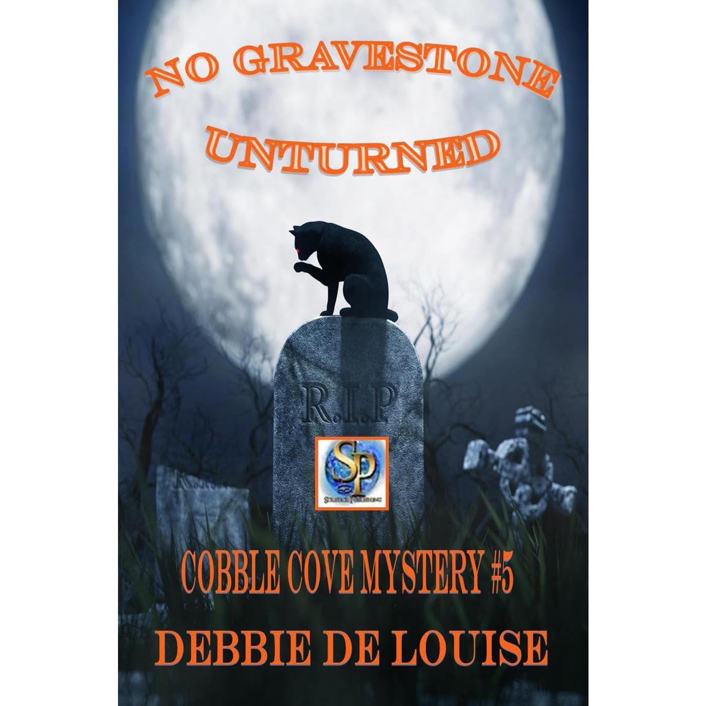 No Gravestone Unturned Cobble Cove Mystery #5