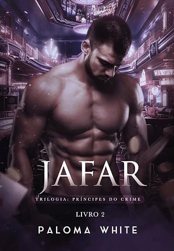 JAFAR: A garota esquecida do bilionário mafioso (Príncipes do Crime Livro 2) (Portuguese Edition)
