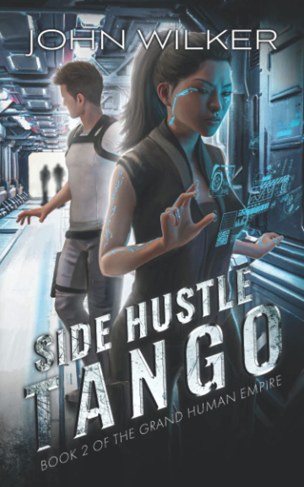 Side Hustle Tango: 2 (The Grand Human Empire)