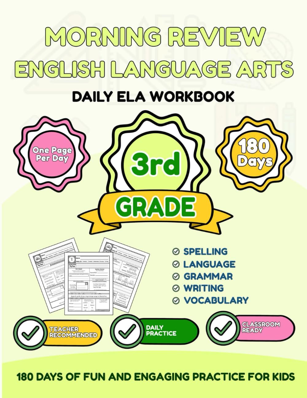 Morning Review: English Language Arts 3rd Grade: 180 Days of Spelling, Grammar, Reading Comprehension & Writing – Daily Morning Work Workbook for Grade 3