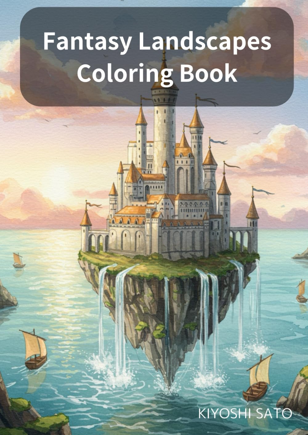 Fantasy Landscapes Coloring Book