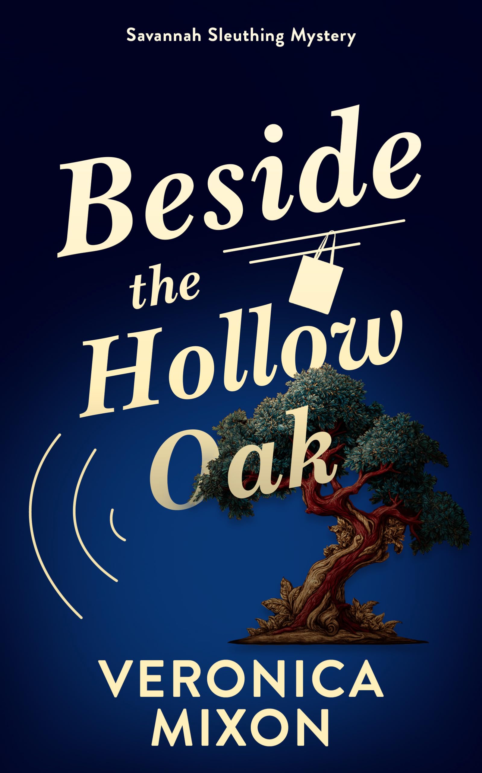 Beside the Hollow Oak (Savannah Sleuths)