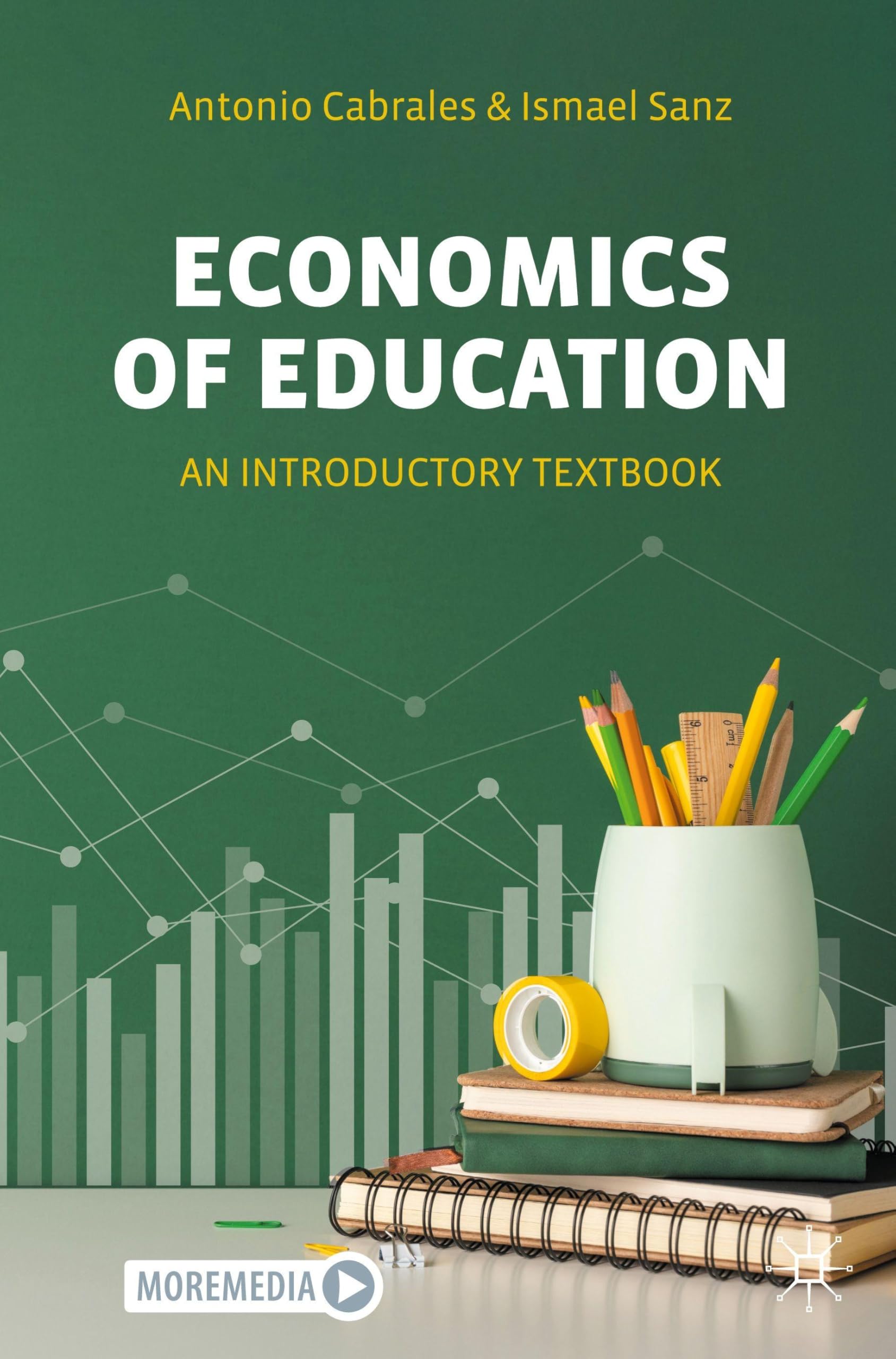 Economics of Education by Antonio Cabrales, Ismael Sanz - 9783031909108