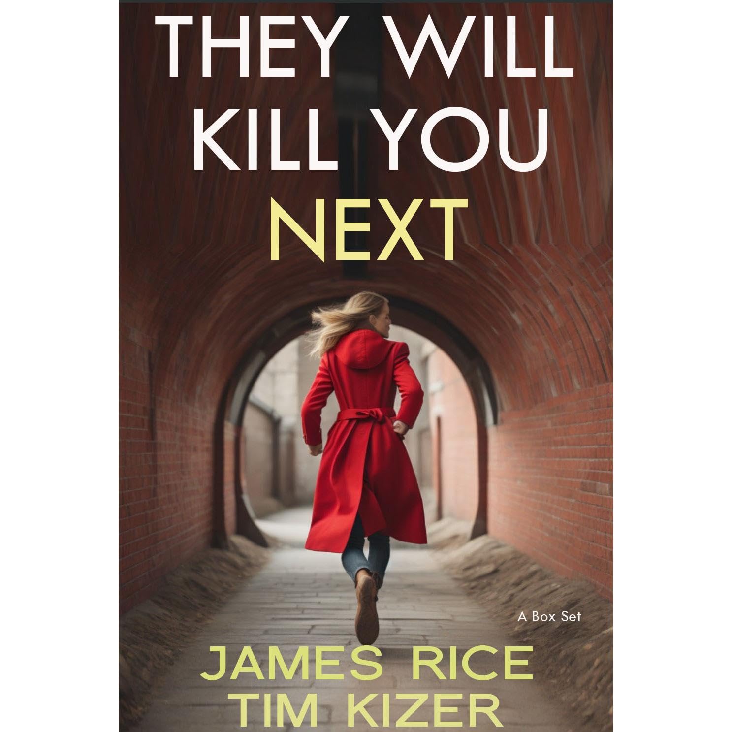 They Will Kill You Next: A gripping thriller that keeps you guessing until the end (a box set)