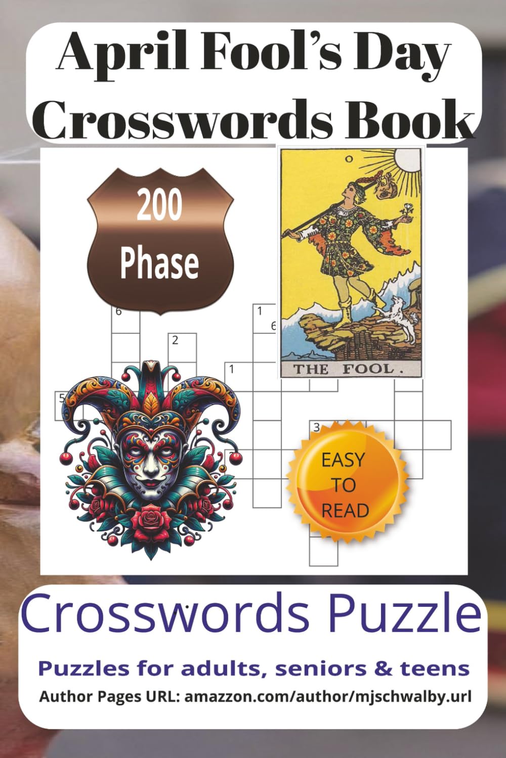 April Fool’s Day Crossword Search Book: A Playful April Fool’s Day Crossword Adventure – 200 Amusing and Challenging Puzzles in Clear Print, 6x9 ... for Puzzle Lovers and Holiday Entertainment.