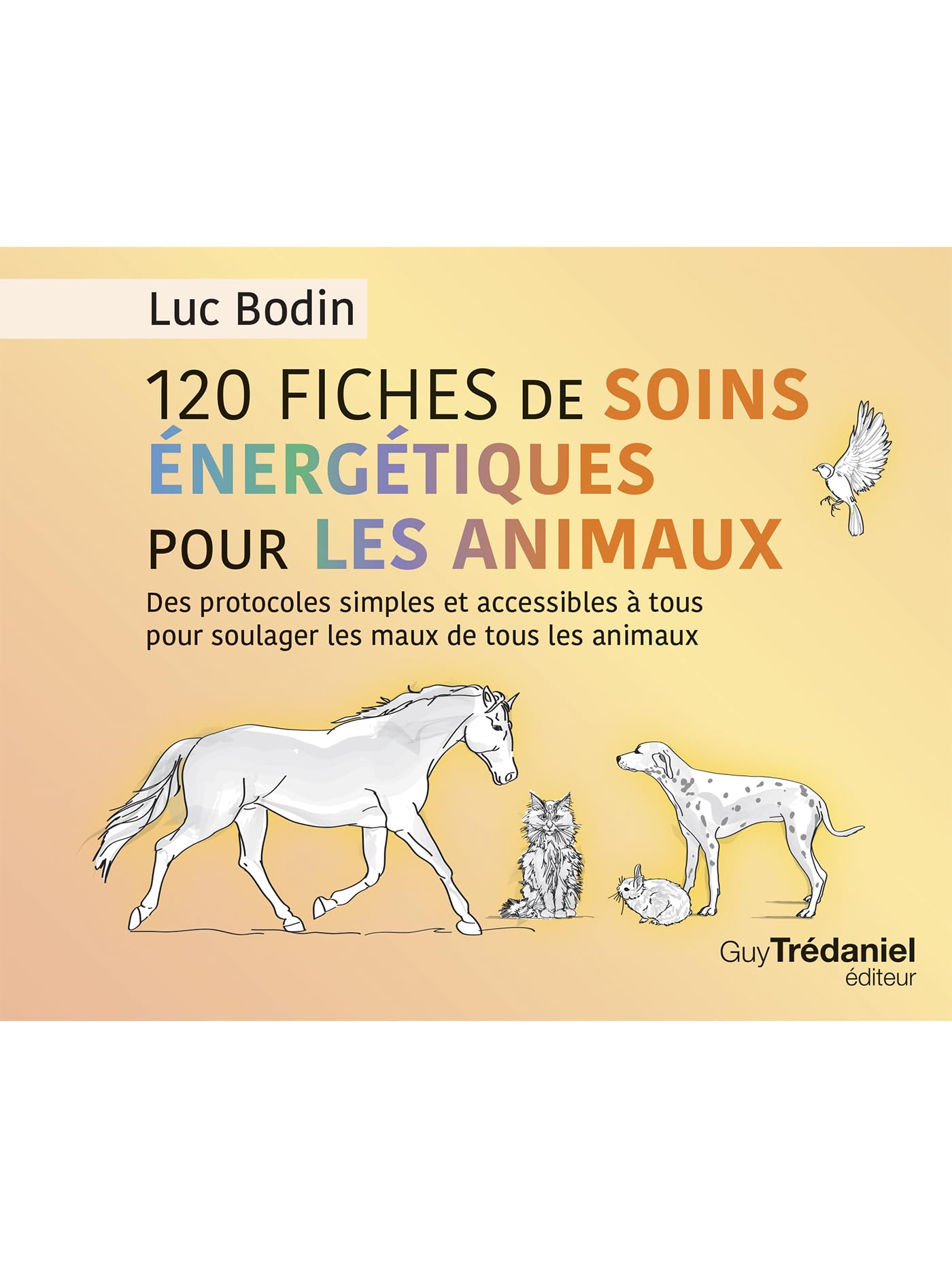 120 fiches de soins énergétiques pour les animaux