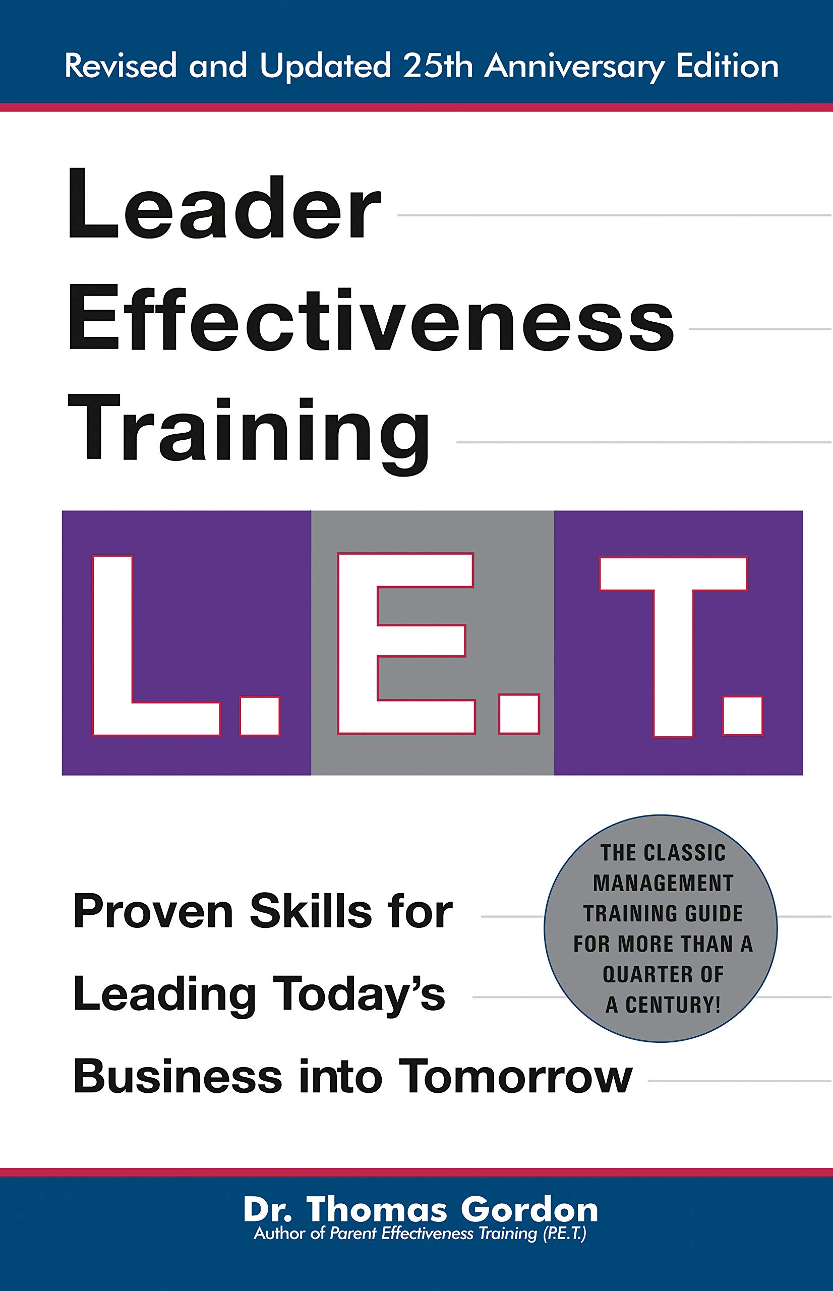 Leader Effectiveness Training: L.E.T. (Revised): "L.E.T."