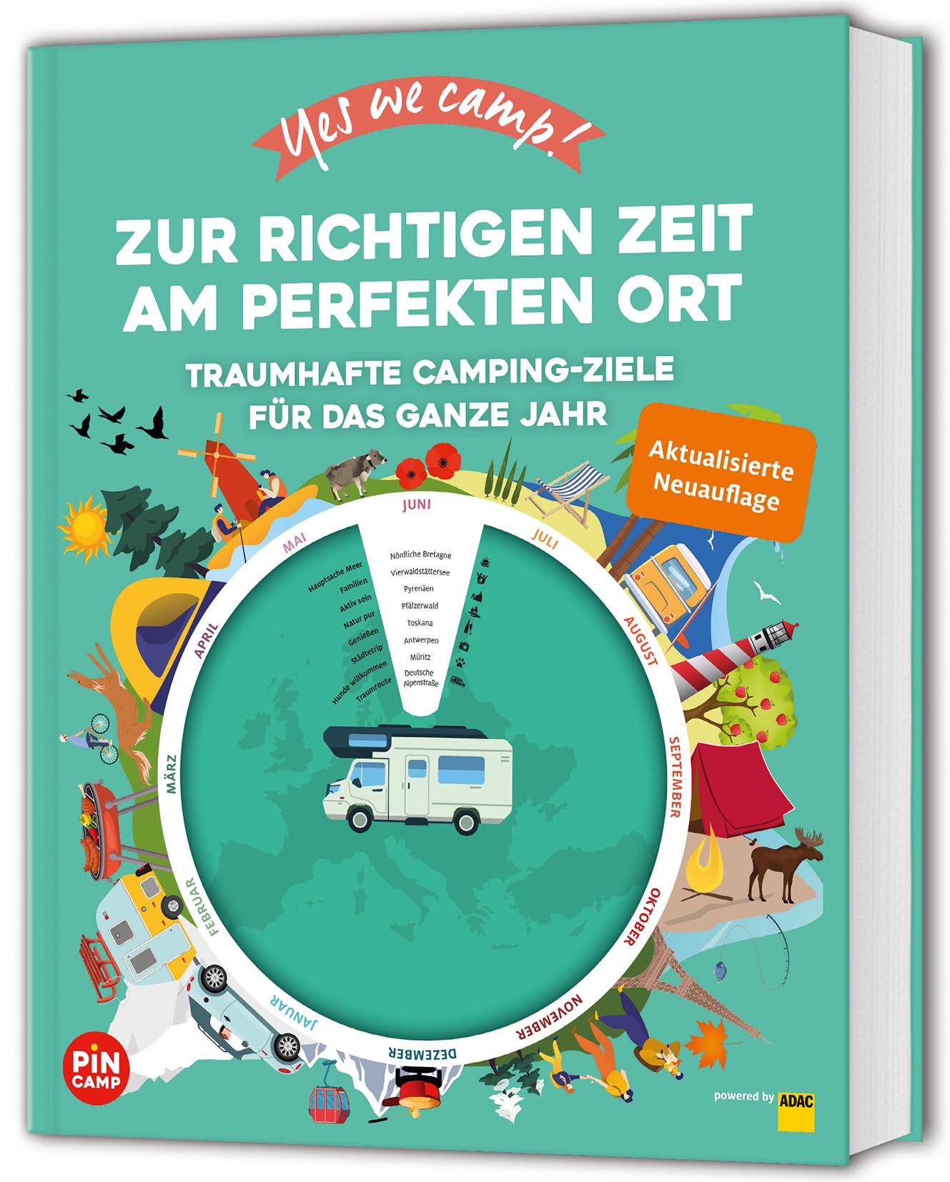 Yes we camp! Zur richtigen Zeit am perfekten Ort: Traumhafte Camping-Ziele für das ganze Jahr (PiNCAMP powered by ADAC)