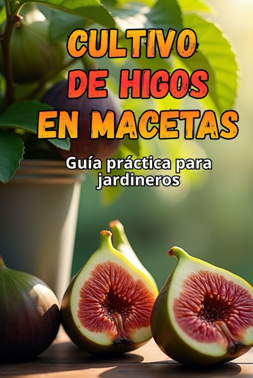 Cultivo de higos en macetas: Una guía paso a paso para cultivar higos con éxito en casa