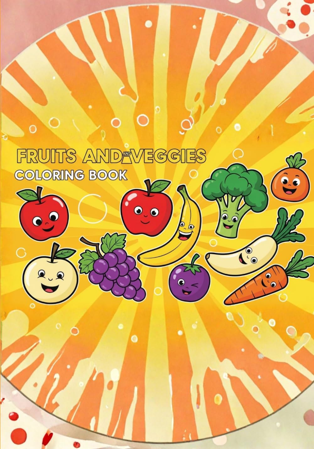 Fruits and Veggies Coloring Book