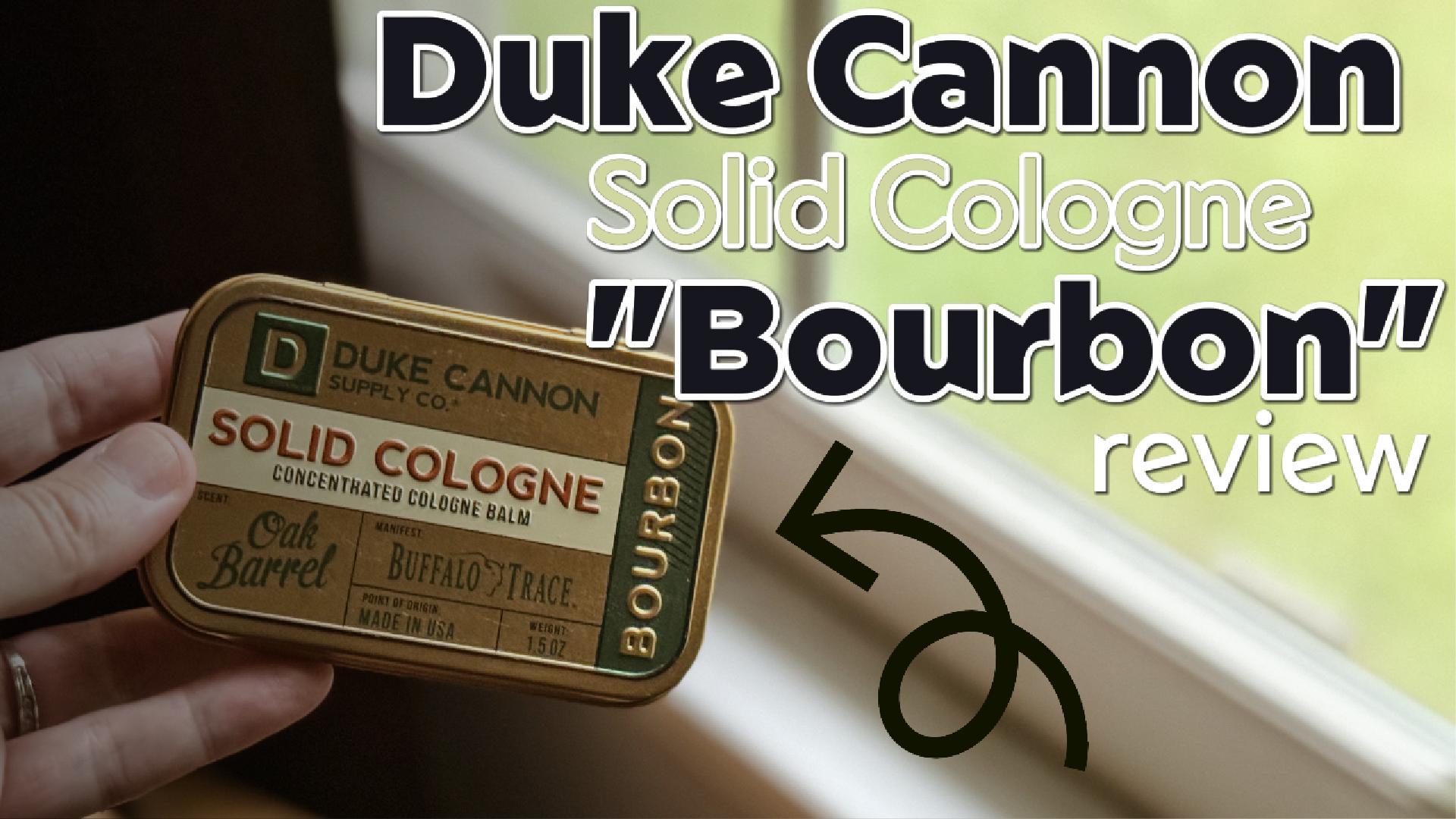 Watch Smells GOOD!!! Duke Cannon Solid Cologne Bourbon on Amazon