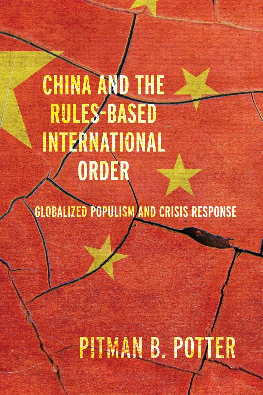 China and the Rules-Based International Order: Globalized Populism and Crisis Response
