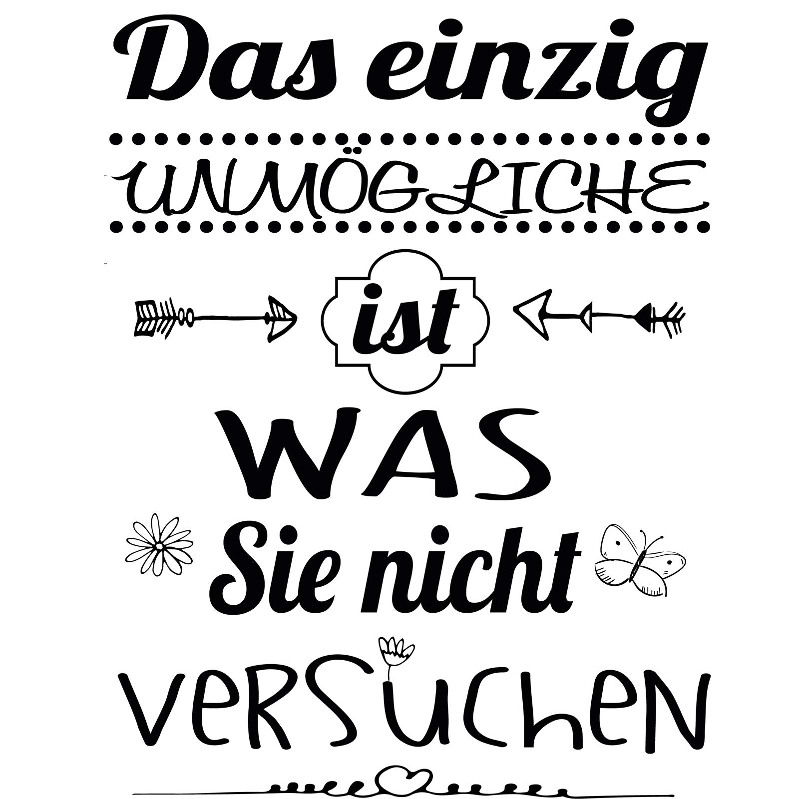 Docliick German Wall Sticker Wandtattoo Spruch"DAS EINZIG UNMGLICHE." Phrases Celebres.wandtattoo deutsch Docliick DC-017-AL