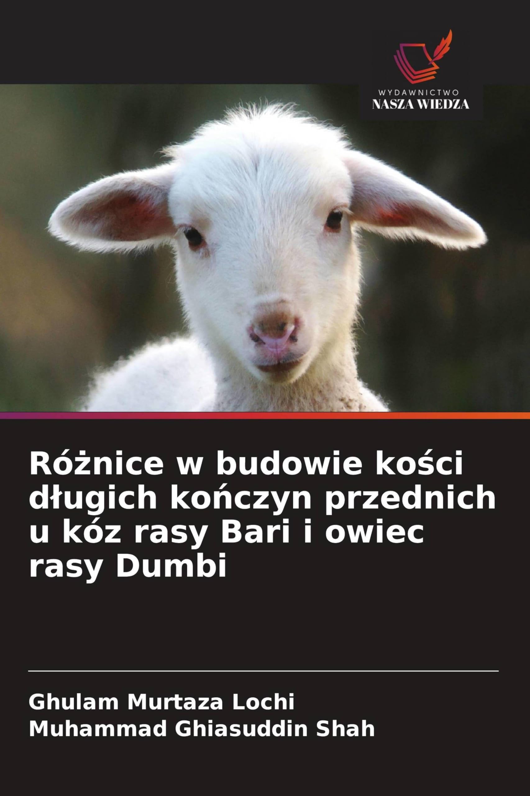 Ró¿nice w budowie ko¿ci d¿ugich ko¿czyn przednich u kóz rasy Bari i owiec rasy Dumbi