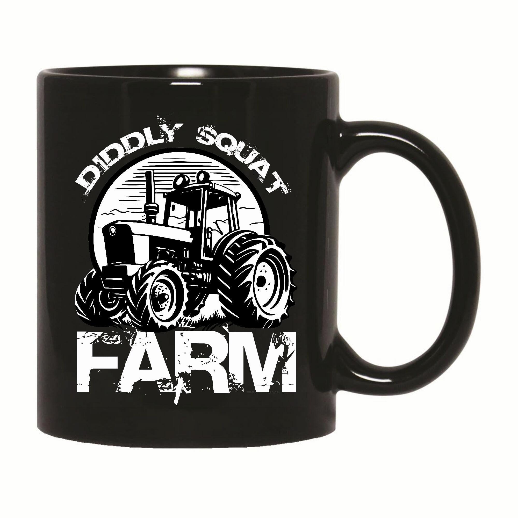 Funny Farm Diddly Squat Mug Gift Perfect for Tractor Lovers Men Women White Gray 11oz 15oz Black Coffee Mug