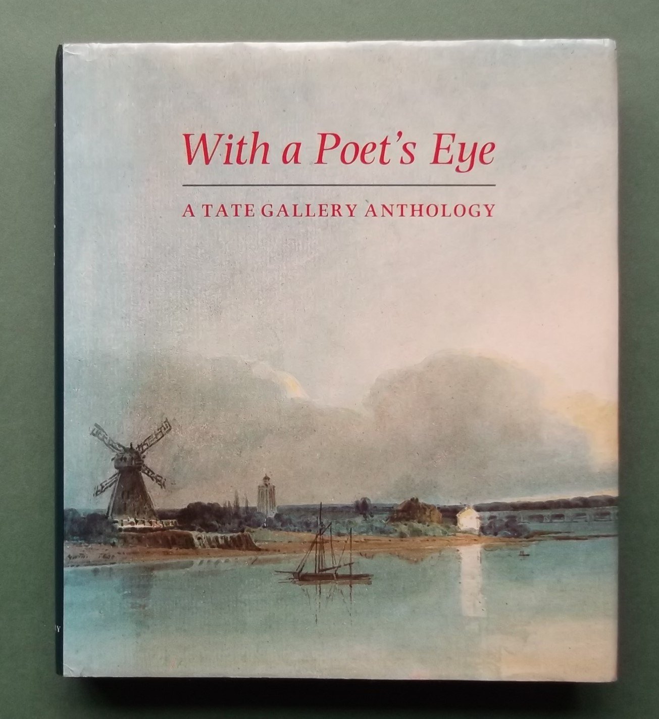 With a Poet's Eye: A Tate Gallery Anthology