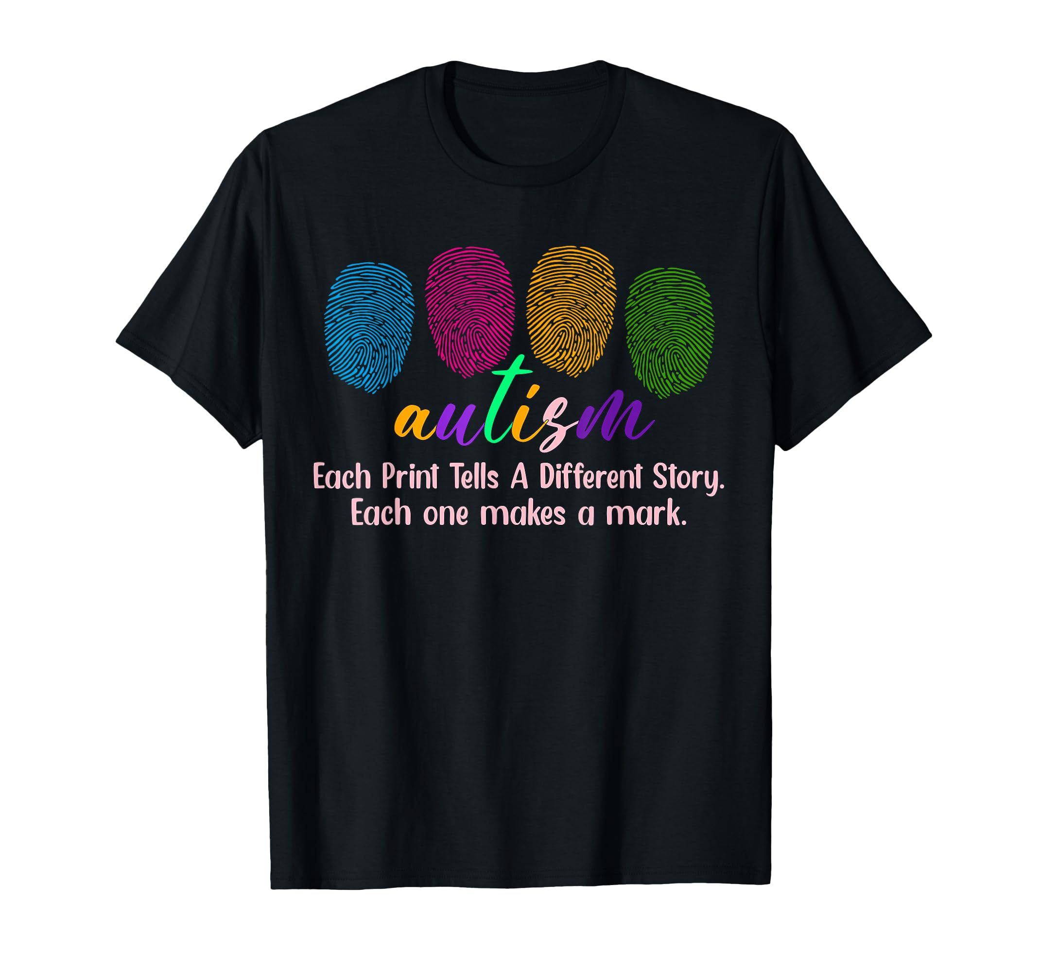 Fingerprint Autism shirt, Each Print Tells A Different Story T-Shirt