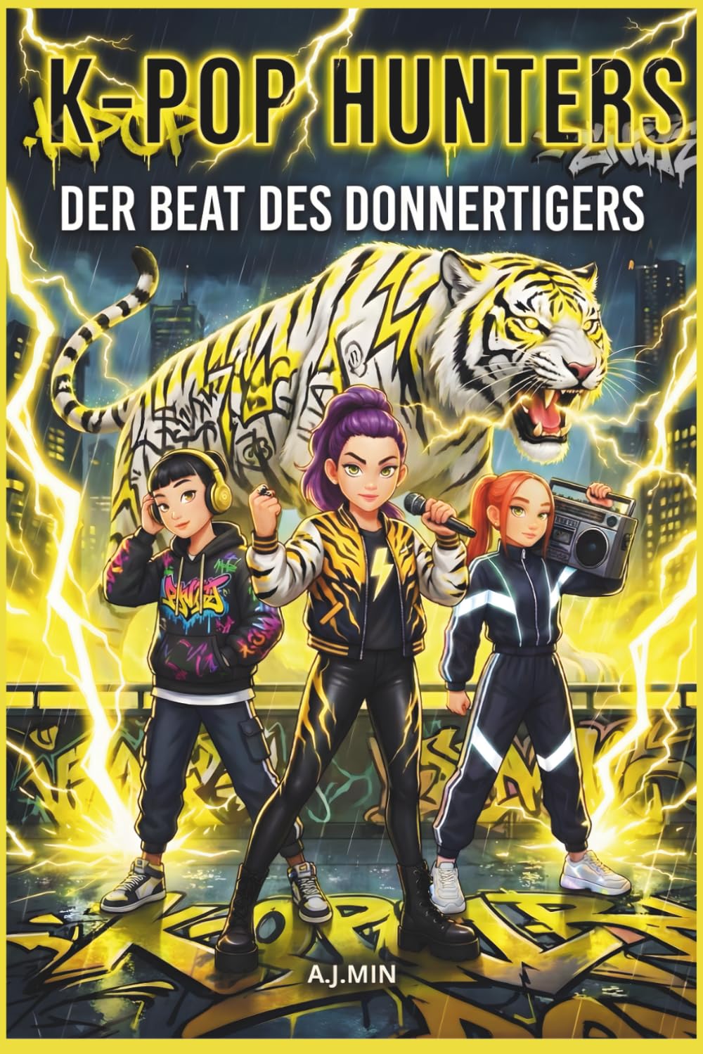 THE K-POP HUNTERS – DER BEAT DES DONNERTIGERS: Eine urbane Legende über Rap-Battles, Blitzeinschläge und den brüllenden Dämon des Sturms – ... & Malbuch (K-POP HUNTERS: DIE HARMONIE-SAGA)