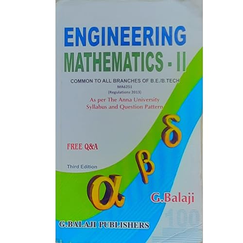 MA6251 Engineering Mathematics-2 ( Common to all branches of BE/BTech) ( Regulations-2013) As per the Anna University Syllabus and Question pattern. [Perfect Paperback] G Balaji