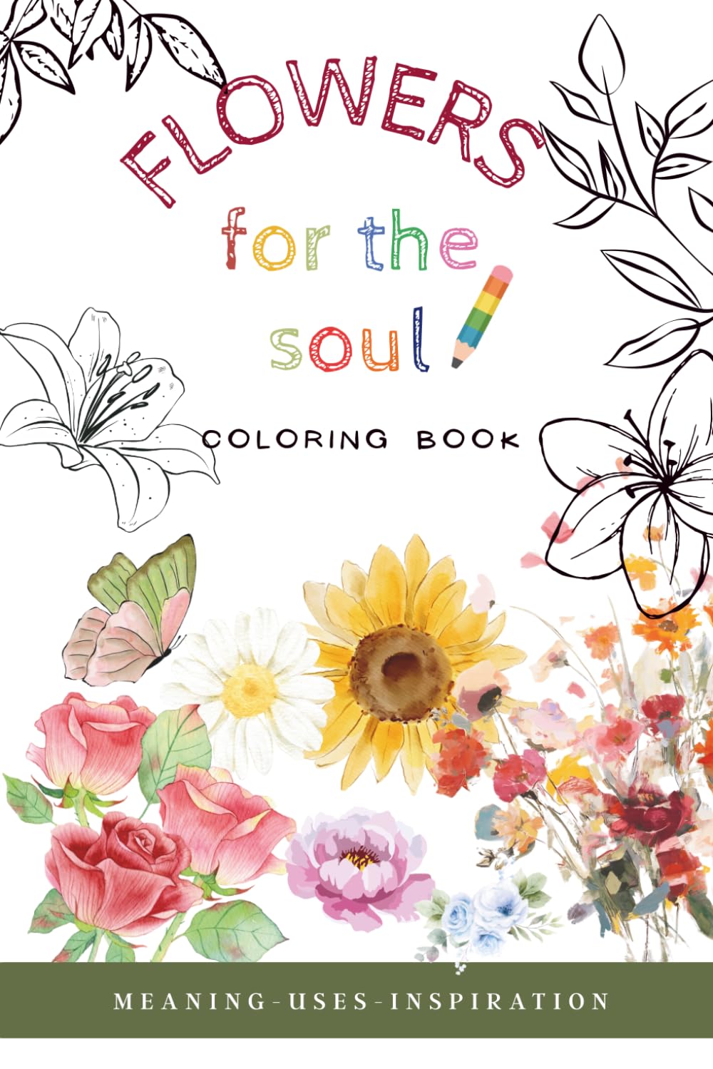 Flowers for the soul