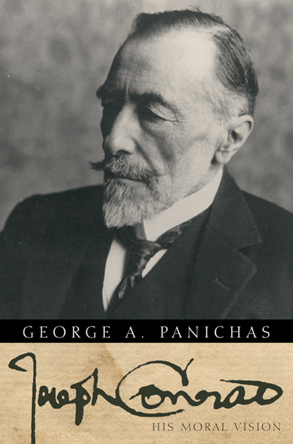 Joseph Conrad: His Moral Vision
