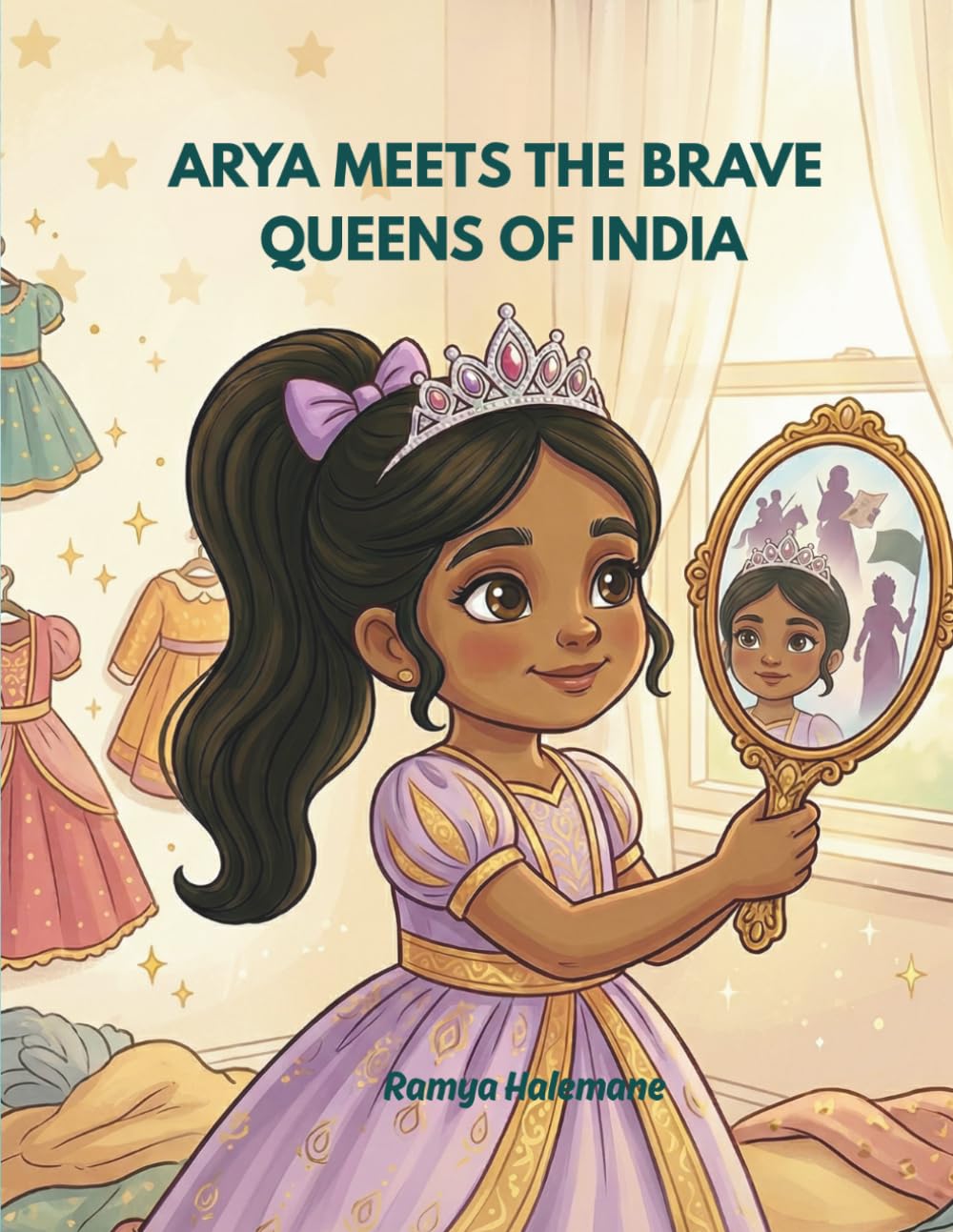 Arya Meets the Brave Queens of India (Arya series)