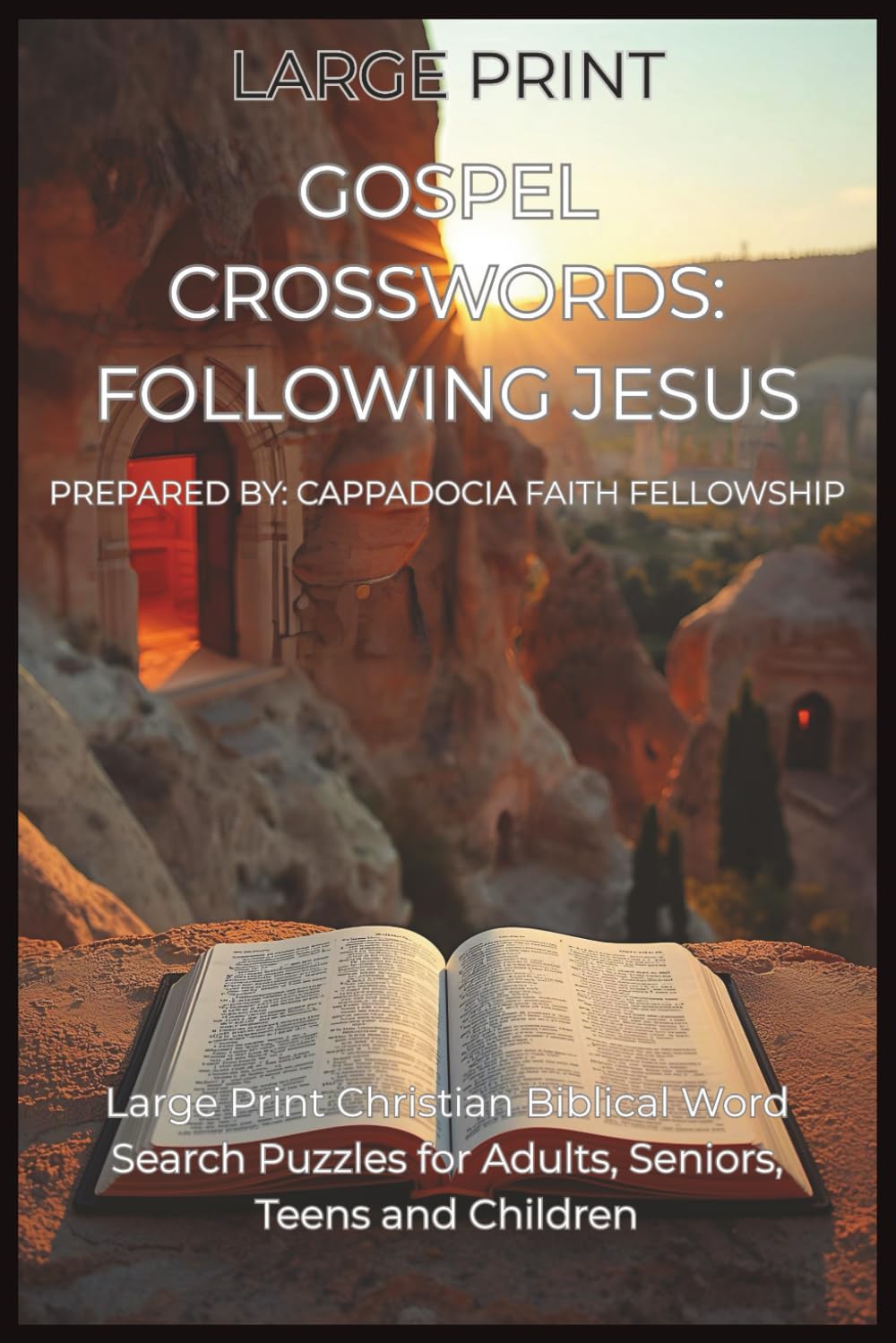 Gospel Crosswords: Following Jesus: Large Print Gospel Crossword Puzzles for Adults, Seniors, Teens and Children | 6x9 inches, 102 pages | 50+ ... Faith: Christian Crosswords and Word Search)