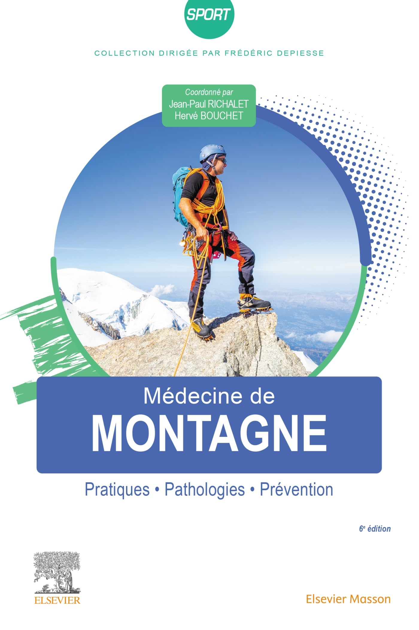 Médecine de montagne: Pratiques - Pathologies - Prévention