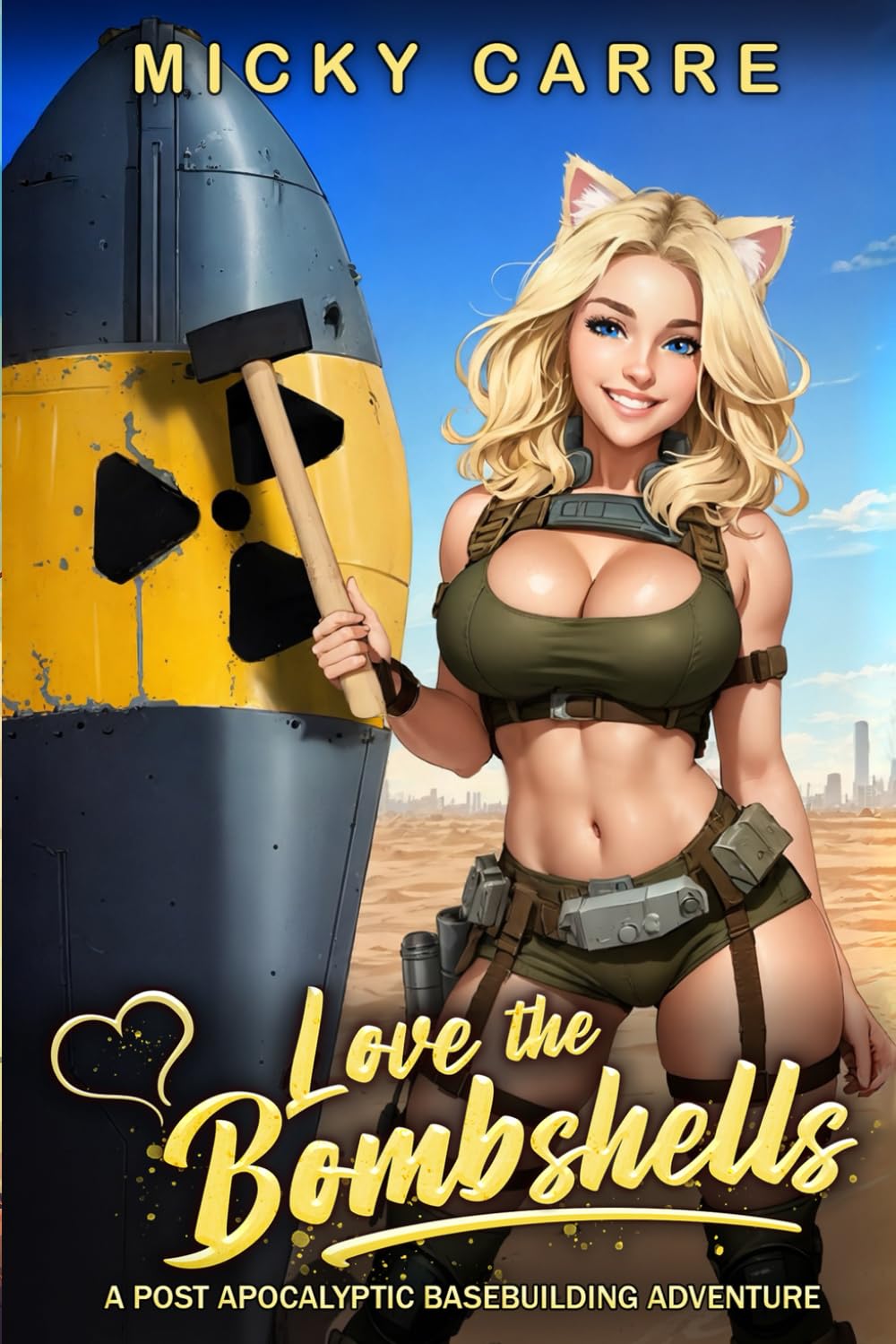 Love the Bombshells: A Post-Apocalyptic Base Building Adventure