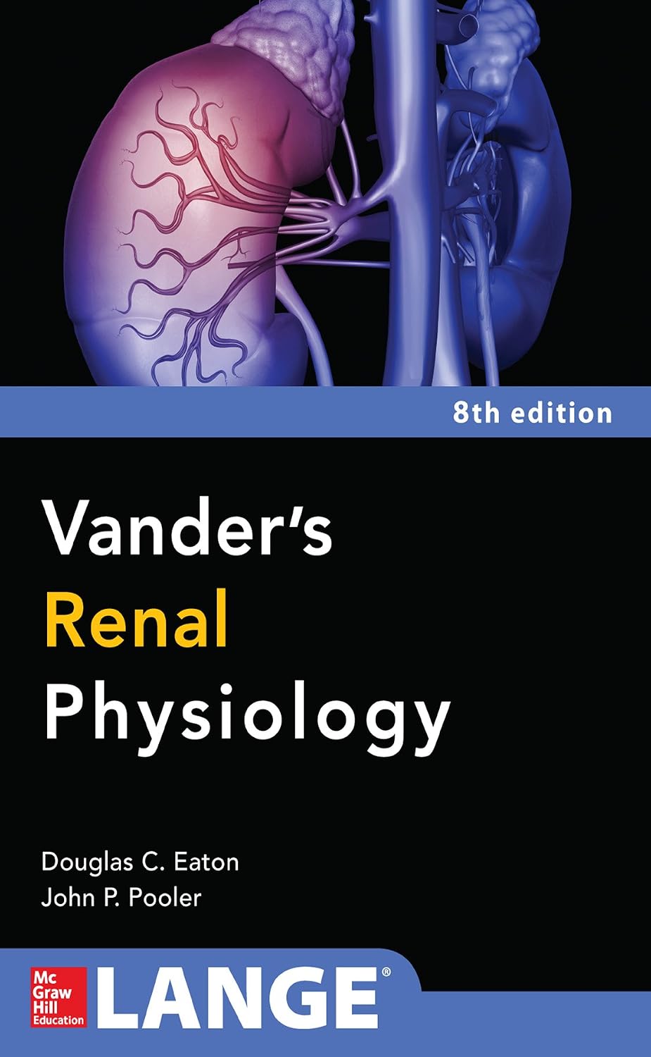 Vanders Renal Physiology, Eighth Edition (Lange Medical Books)