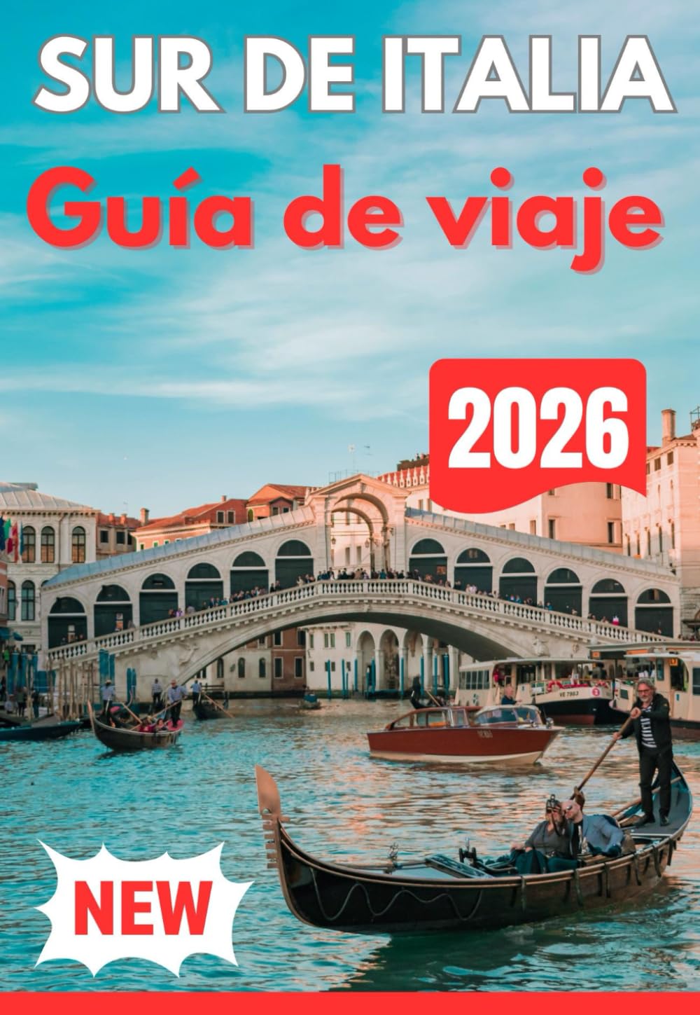 SUR DE ITALIA GUÍA DE VIAJE 2026