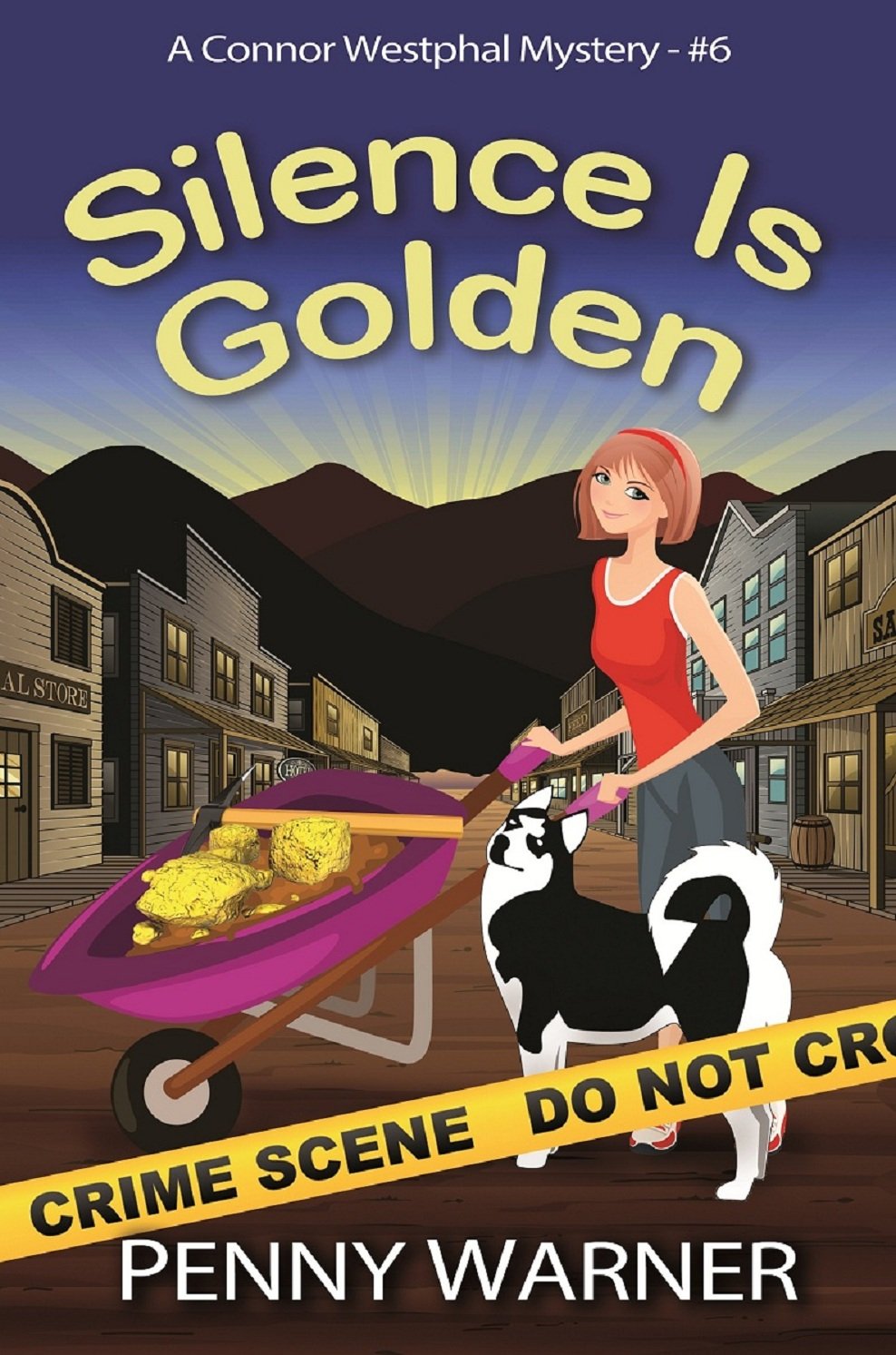 Silence Is Golden (A Connor Westphal Mystery Book 6)
