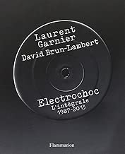 Download Electrochoc : L'intégrale 1987-2013 PDF