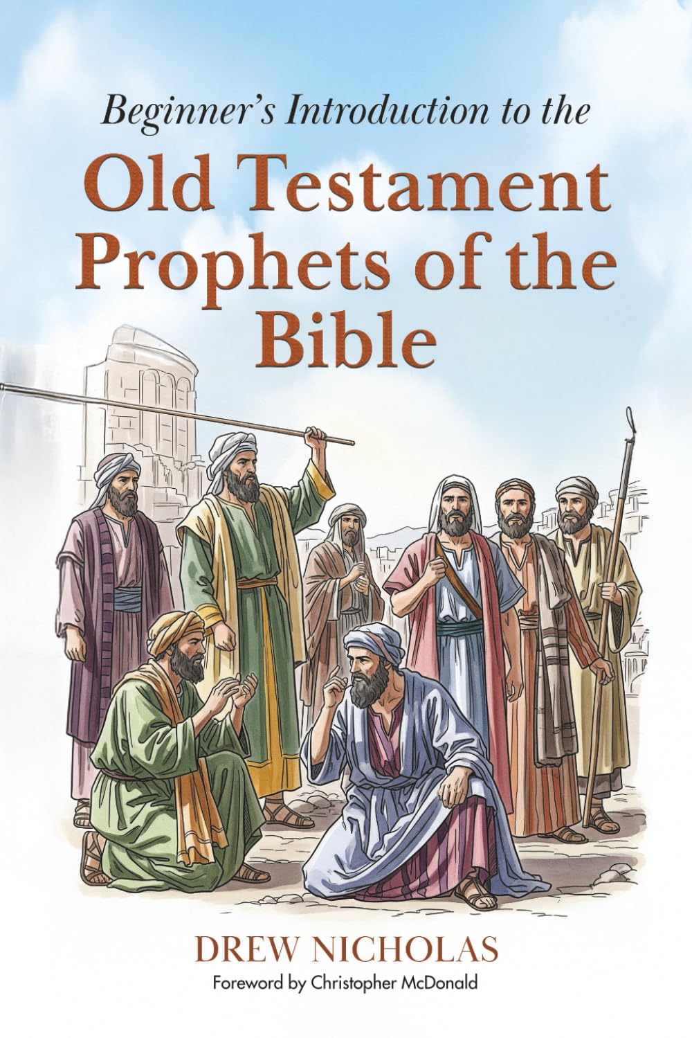 Beginner’s Introduction to the Old Testament Prophets of the Bible