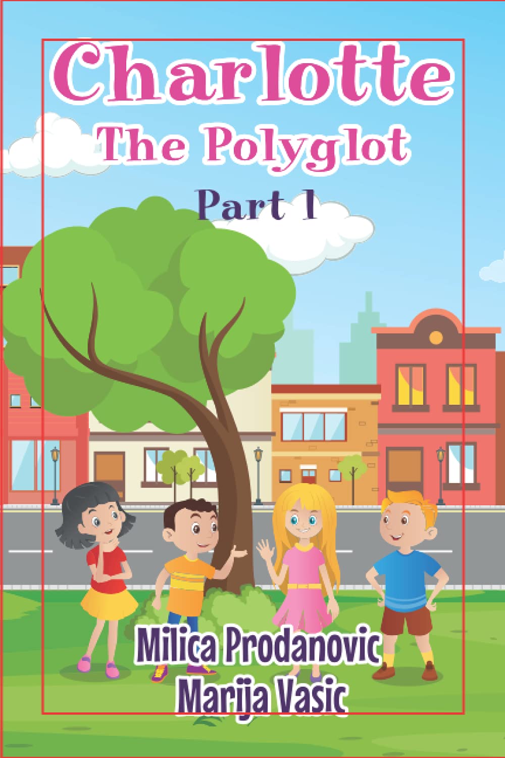 Charlotte the Polyglot: Part 1